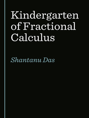cover image of Kindergarten of Fractional Calculus